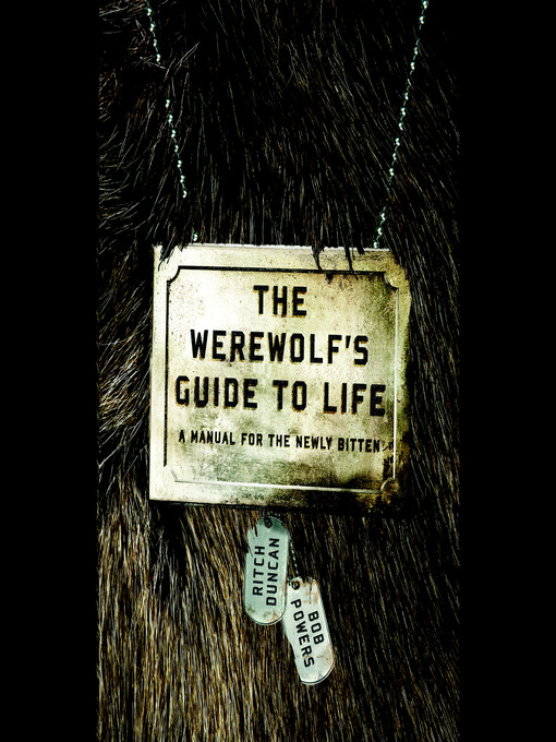 Title details for The Werewolf's Guide to Life by Ritch Duncan - Available